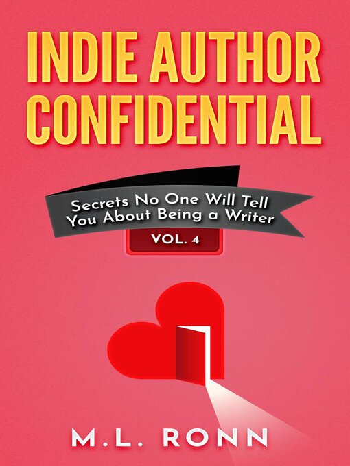 Title details for Indie Author Confidential 4 by M.L. Ronn - Available